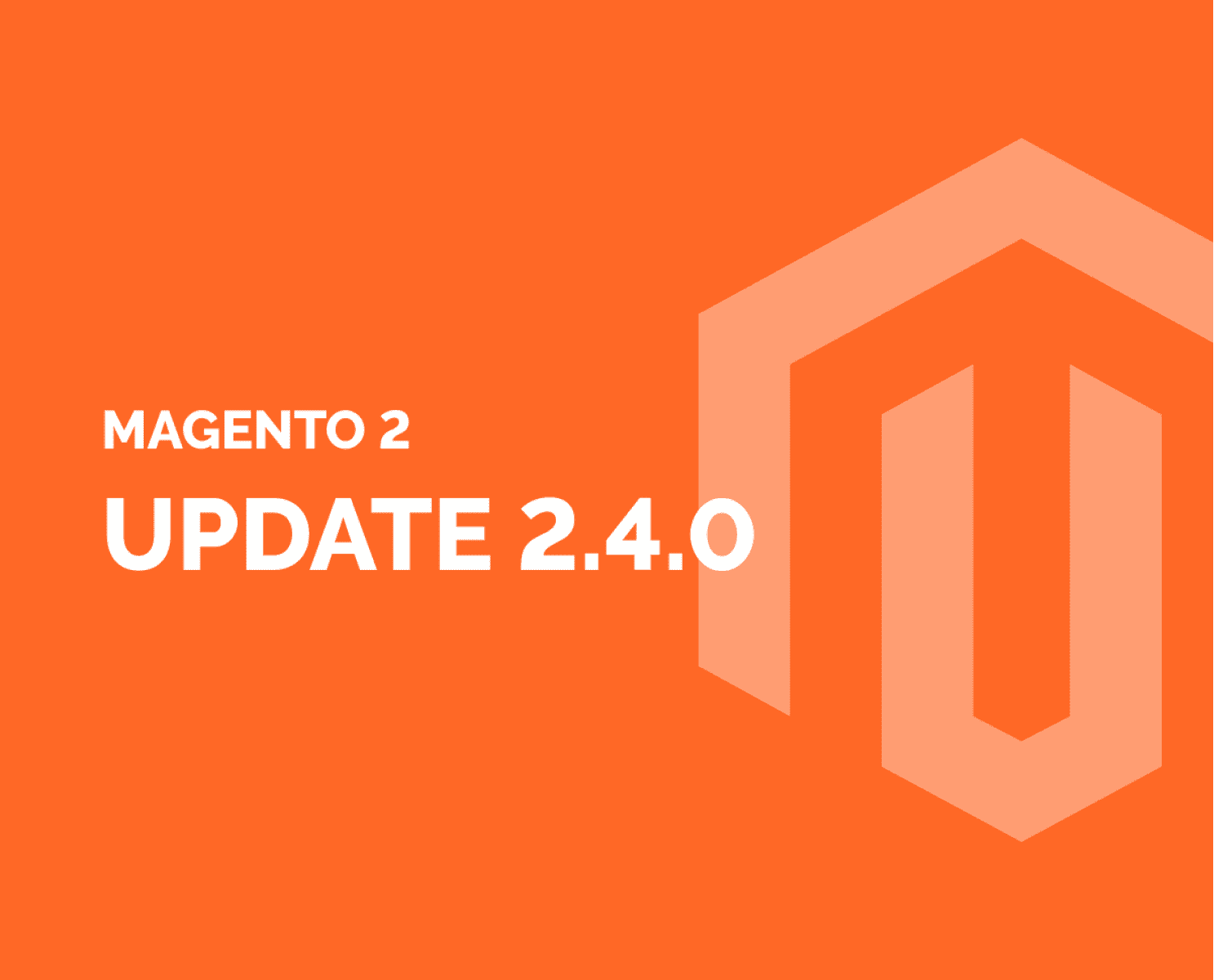 MAGENTO-2-UPDATE-2.4.0