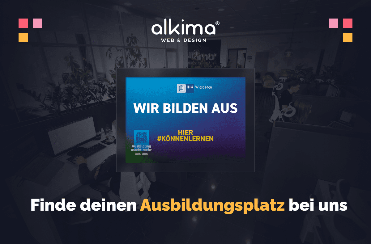 Ausbildung bei alkima WEB & DESIGN ®: Erfahrungen in der Softwareentwicklung, dem Webdesign, dem E-Commerce und in den unterschiedlichen Bereichen des CLOUD-Hostings